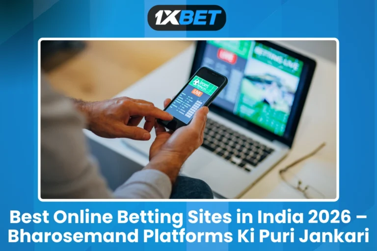 Best Online Betting Sites in India 2026 – Bharosemand Platforms Ki Puri Jankari