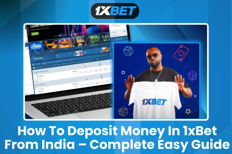 How To Deposit Money In 1xBet From India
