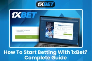 How to Start Betting with 1xBet
