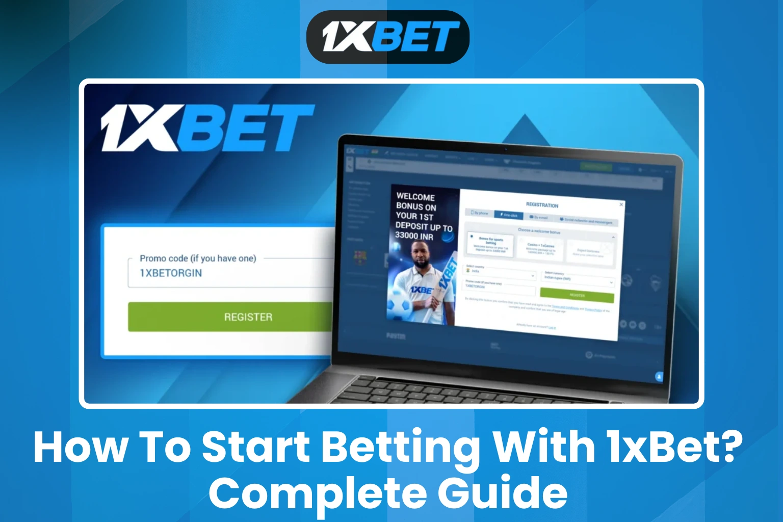 How to Start Betting with 1xBet