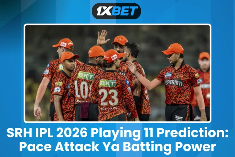 SRH IPL 2026 Playing 11 Prediction Pace Attack Ya Batting Power