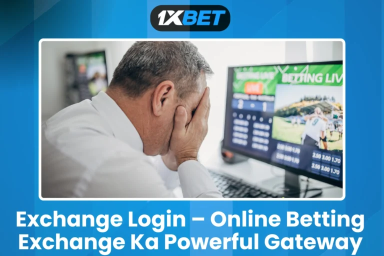 Exchange Login – Online Betting Exchange Ka Powerful Gateway