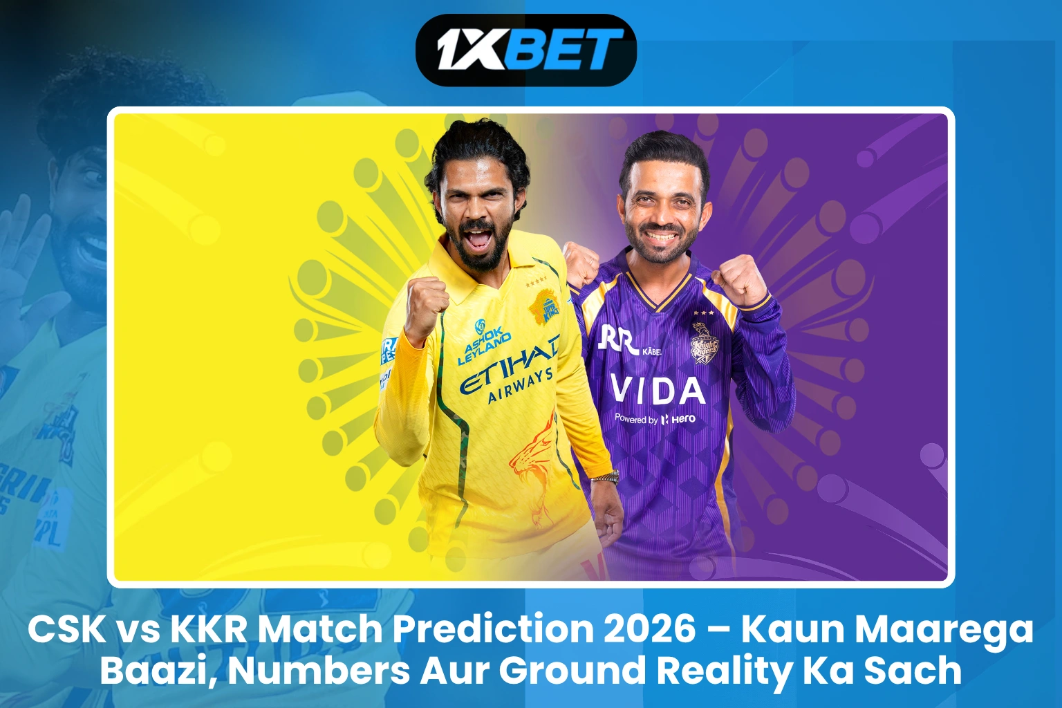 CSK vs KKR Match Prediction 2026 – Kaun Maarega Baazi, Numbers Aur Ground Reality Ka Sach