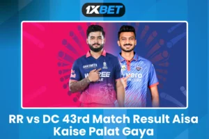 RR vs DC 43rd Match Result
