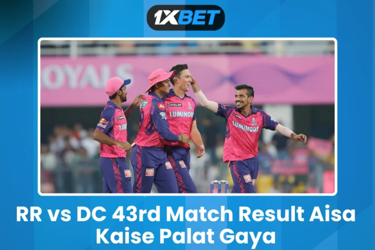 RR vs DC 43rd Match Result Aisa Kaise Palat Gaya