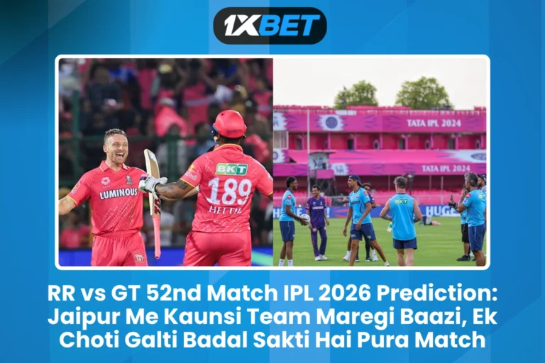 RR vs GT 52nd Match IPL 2026 Prediction Jaipur Me Kaunsi Team Maregi Baazi, Ek Choti Galti Badal Sakti Hai Pura Match